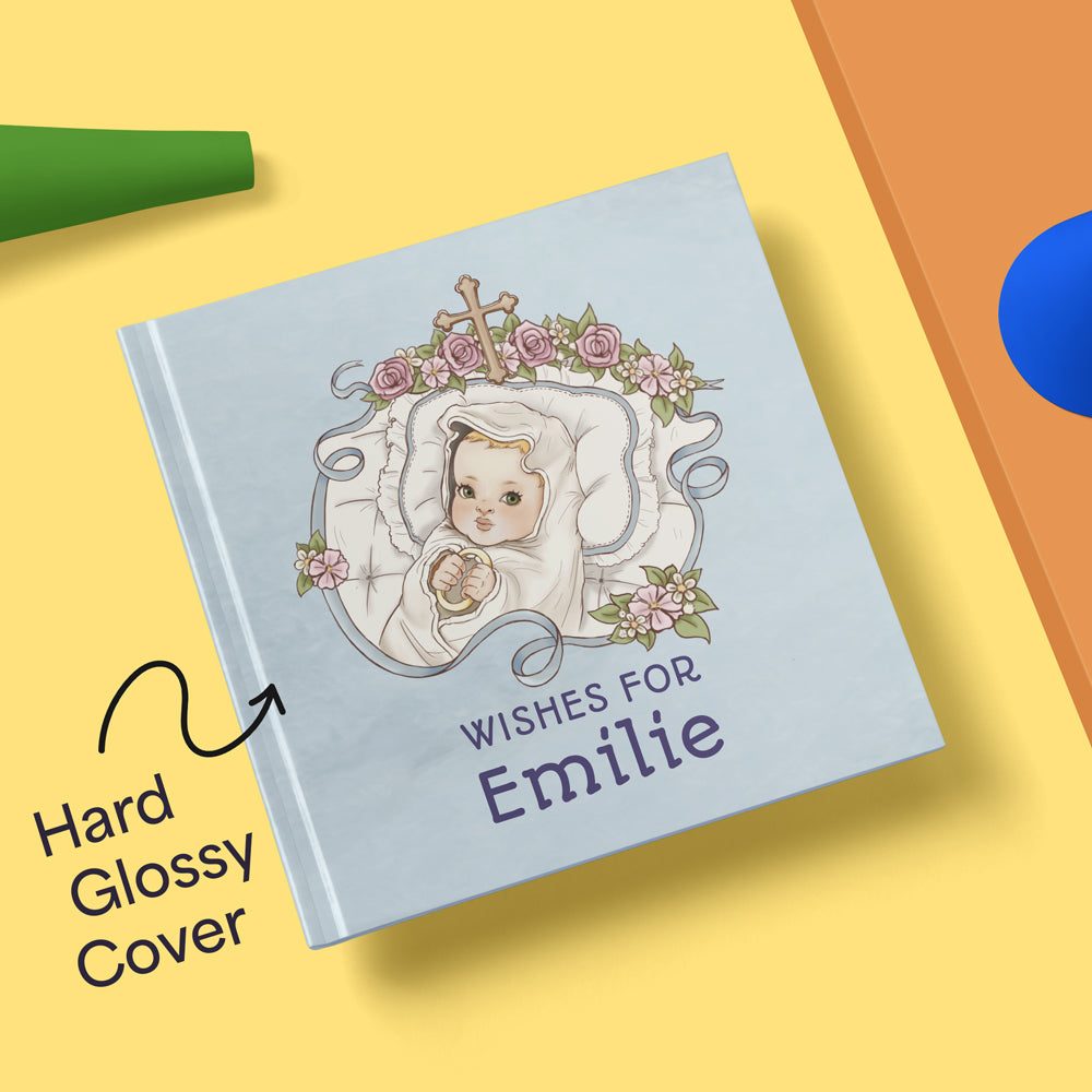 Personalised Christian Wish Book For Babies: 1st Birthday, Newborn or Baptism