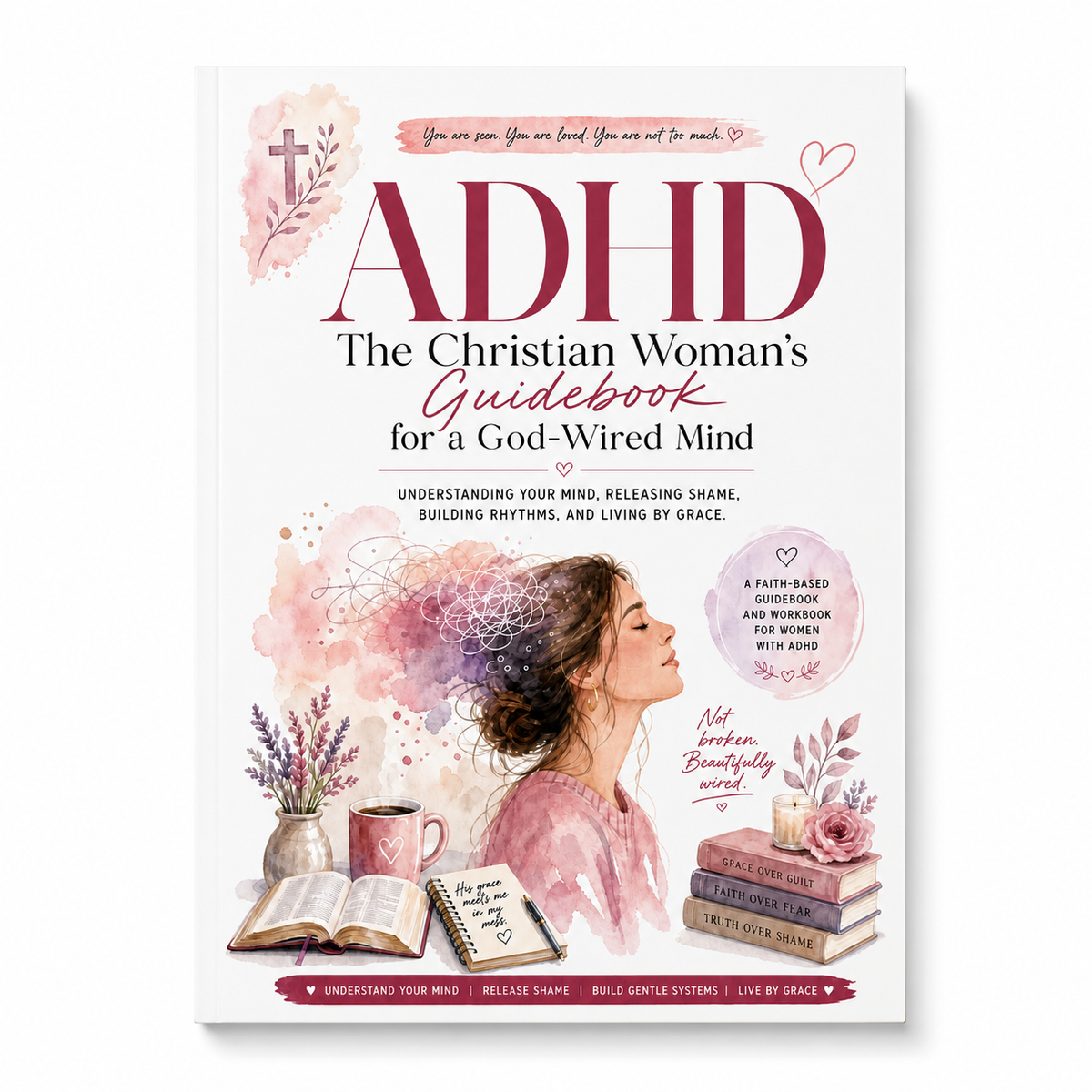 Front cover of ADHD: The Christian Woman’s Guidebook for a God-Wired Mind on a white studio background